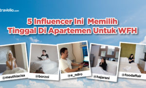 Yuk Ikuti Jejak 5 Influencer Ini WFH di Apartemen By Travelio!