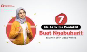 7 Ide Aktivitas Produktif Buat Ngabuburit, Dijamin Bikin Lupa Waktu