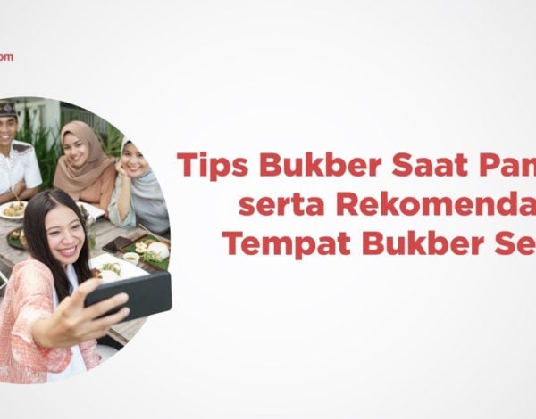 Bukber Aman di Tengah Pandemi, Berikut Tips yang Perlu Kamu Tau