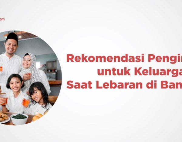 Rekomendasi Penginapan untuk Keluarga Saat Lebaran di Bandung