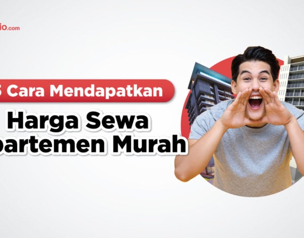 5 Cara Sewa Apartemen Murah