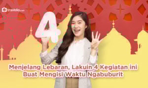 Menjelang Lebaran, Lakuin 4 Kegiatan ini Buat Mengisi Waktu Ngabuburit