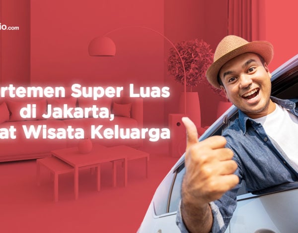 Apartemen Super Luas di Jakarta, Dekat Wisata Keluarga