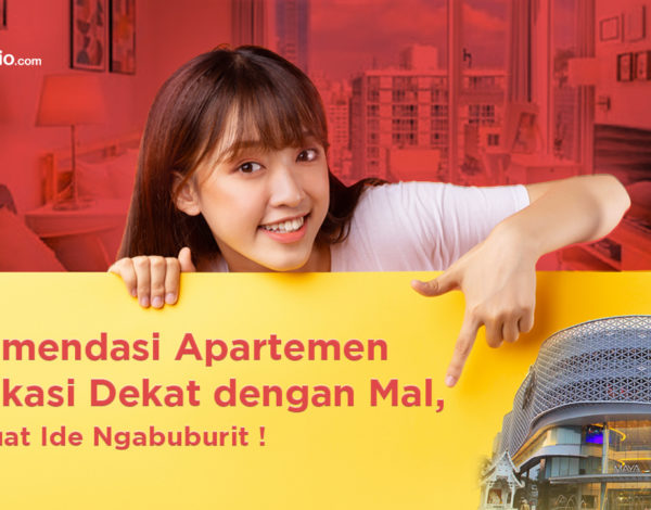 Rekomendasi Apartemen di Bekasi Dekat dengan Mal, Bisa Buat Ide Ngabuburit !