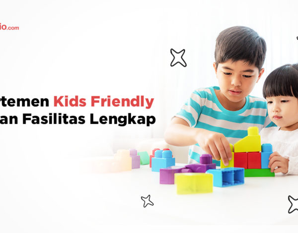Apartemen Kids Friendly dengan Fasilitas Lengkap