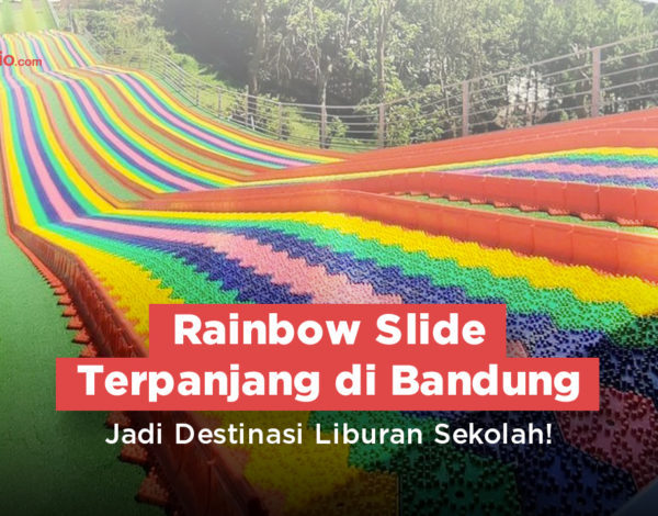 Rainbow Slide Terpanjang di Bandung, Jadi Destinasi Liburan Sekolah !
