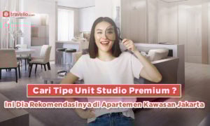Cari Tipe Unit Studio Premium ? Ini Dia Rekomendasinya di Apartemen Kawasan Jakarta