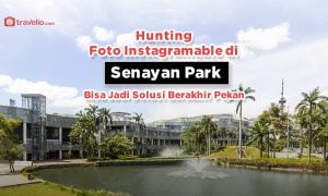 Hunting Foto Instagramable di Senayan Park, Bisa Jadi Solusi Berakhir Pekan