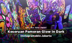Ide Libur Akhir Pekan! Keseruan Pameran Glow In Dark Instagramable Jakarta