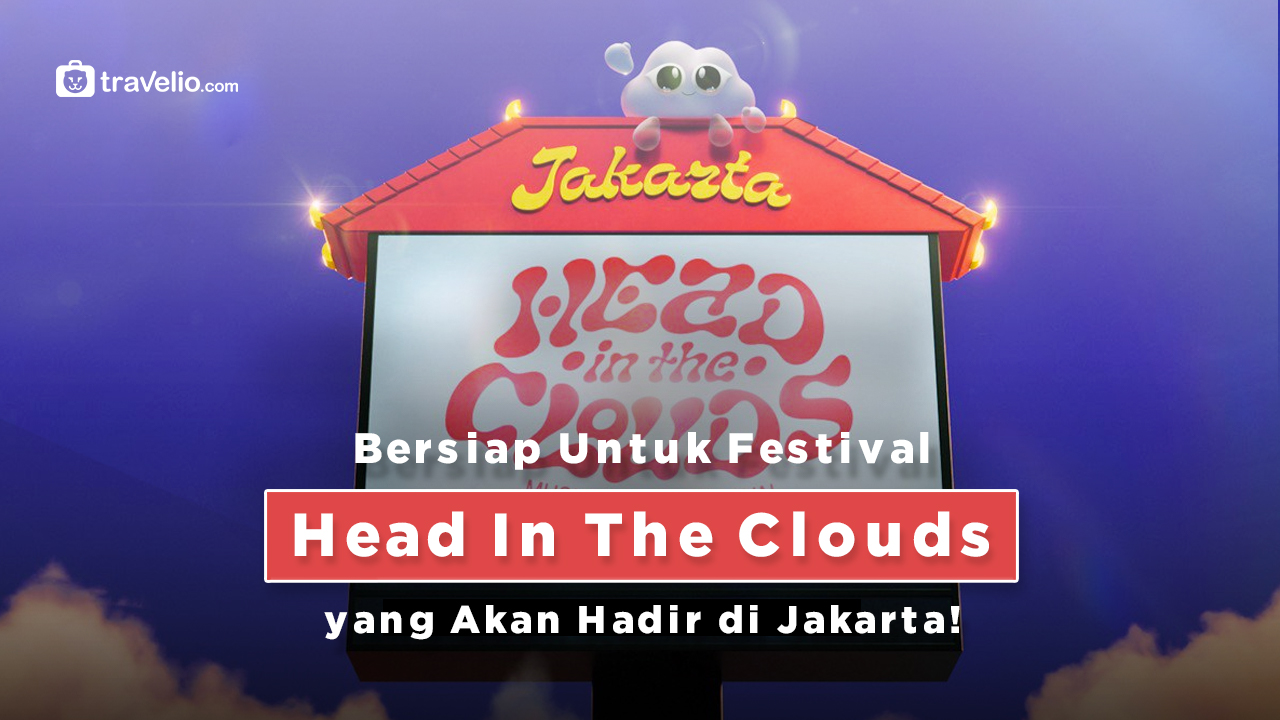 Bersiap Untuk Festival Head In The Clouds yang Akan Hadir di Jakarta