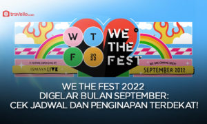 We The Fest 2022 Digelar Bulan September: Cek Jadwal dan Penginapan Terdekat !