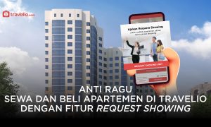 Anti Ragu Sewa dan Beli Apartemen Pakai Fitur Request Showing