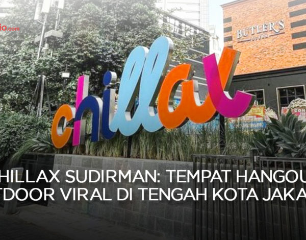 Chillax Sudirman: Tempat Hangout Outdoor Viral di Tengah Kota Jakarta