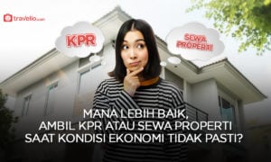 MANA LEBIH BAIK, KPR ATAU SEWA SAAT EKONOMI RESESI?