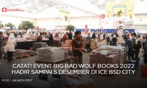 Catat! Event Big Bad Wolf Books 2022 Hadir Sampai 5 Desember di ICE BSD City