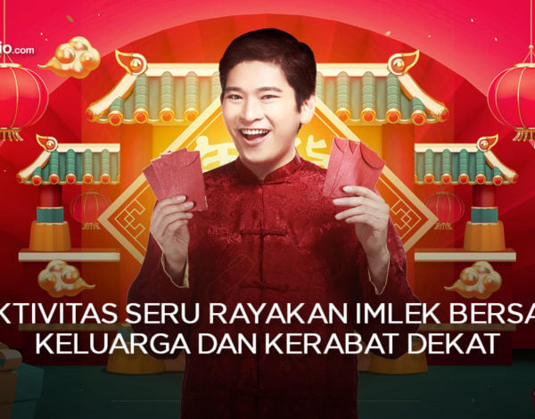7 Aktivitas Seru Rayakan Imlek Bersama Keluarga dan Kerabat Dekat