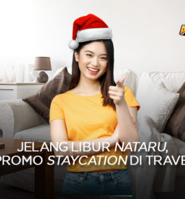 Jelang Libur Nataru, Sambut Promo Staycation di Travelio Yuk !