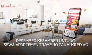 Desember Kesamber Untung: Sewa Apartemen Travelio Pakai Kredivo