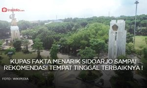 Kupas Fakta Menarik Sidoarjo Sampai Rekomendasi Tempat Tinggal Terbaiknya !
