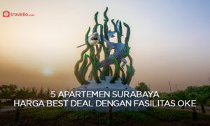 5 Apartemen Surabaya Harga Best Deal Dengan Fasilitas Oke