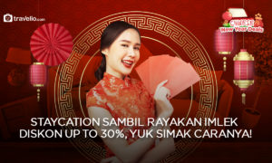 Staycation Sambil Rayakan Imlek Diskon Up To 30%, Yuk Simak Caranya!