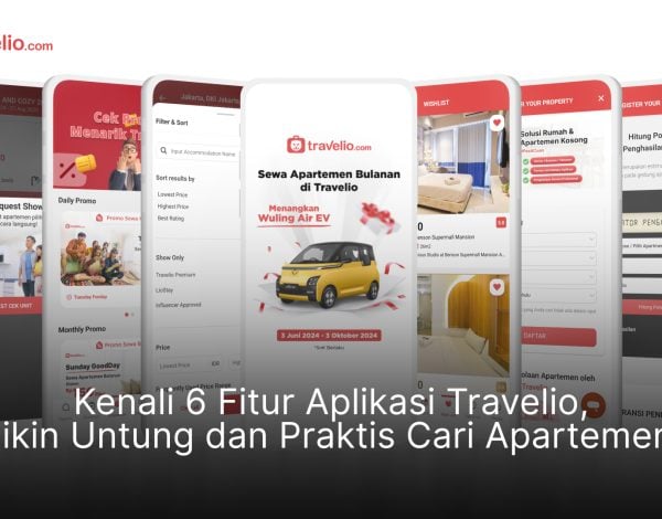 Kenali 6 Fitur Aplikasi Travelio yang Wajib Kamu Ketahui!