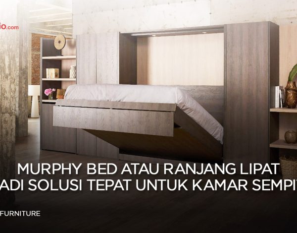 Murphy Bed atau Ranjang Lipat Jadi Solusi Tepat Untuk Kamar Sempit