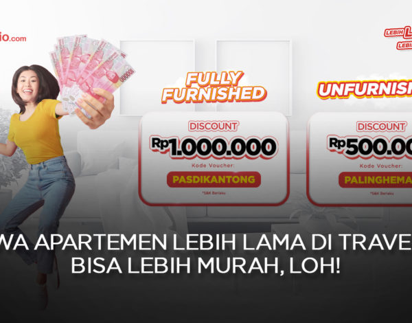 Sewa Apartemen Lebih Lama di Travelio Bisa Lebih Murah, Loh!