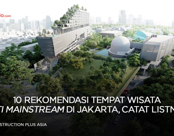 10 Rekomendasi Tempat Wisata Anti Mainstream di Jakarta, Catat Listnya!