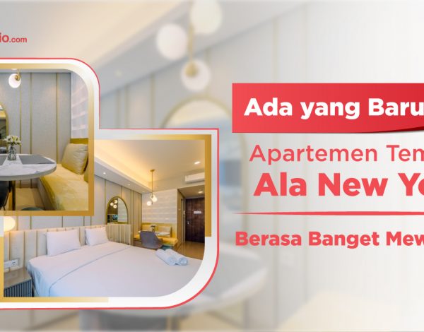 Ada yang Baru Nih! Apartemen Tematik Ala New York Berasa Banget Mewahnya