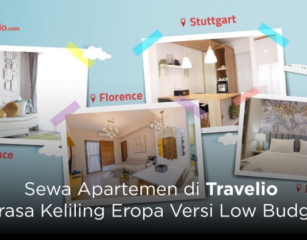 Sewa Apartemen di Travelio Berasa Keliling Eropa Versi Low Budget!