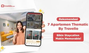 Rekomendasi 7 Apartemen Thematic By Travelio, Bikin Staycation Makin Memorable!
