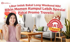 Libur Imlek Bakal Long Weekend Nih! Bikin Momen Kumpul Lebih Spesial Pakai Promo Travelio