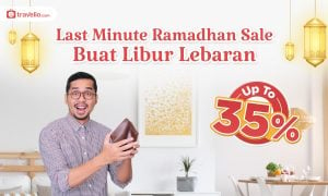 Last Minute Ramadan Sale Travelio Buat Libur Lebaran!