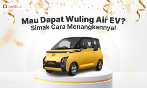 Mau Dapat Wuling Air EV? Simak Cara Menangkannya!